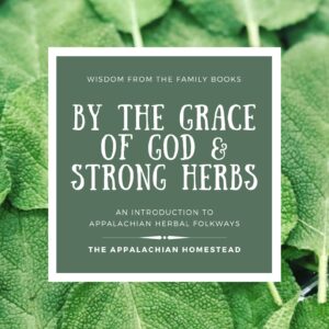 By the Grace of God and Strong Herbs cover